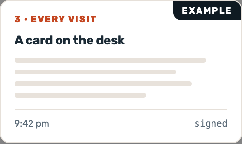 Example card left on the desk after every visit, timed 9:42 pm and signed.